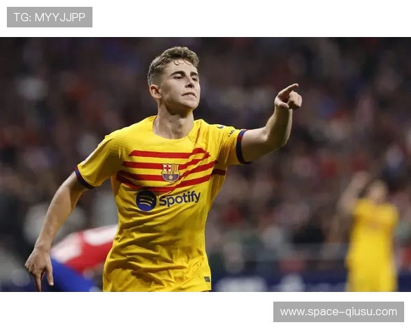 巴萨年轻球员崭露头角，球队未来可期